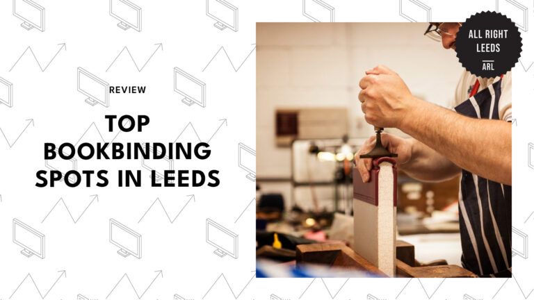 Top 5 Bookbinders in Leeds You Can Trust with Precious Files [2026]