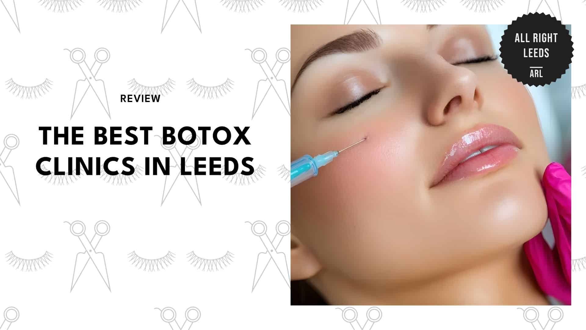 best-botox-clinics-leeds